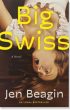 Like Switzerland, Big Swiss is a neutral read