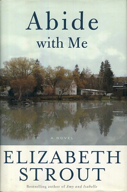 Abide with Me, by Elizabeth Strout