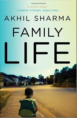 Family Life, by Akhil Sharma