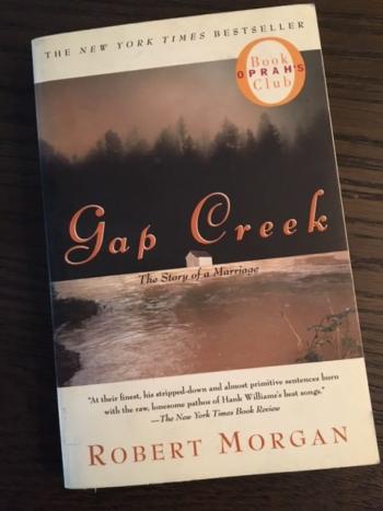 Gap Creek, by Robert Morgan