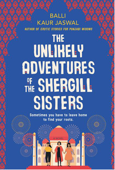 The Unlikely Adventures of the Shergill Sisters