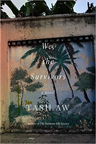 We the Survivors, by Tash Aw